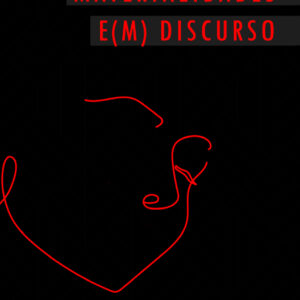 MATERIALIDADES E(M) DISCURSO