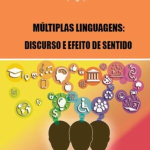 MÚLTIPLAS LINGUAGENS:DISCURSO E EFEITO DE SENTIDO