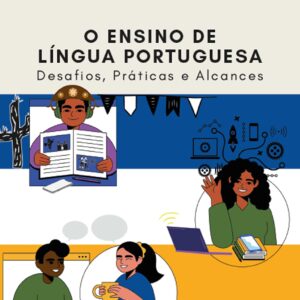 O ENSINO DE LÍNGUA PORTUGUESA