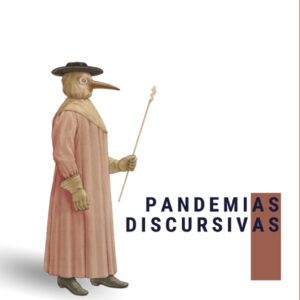 PANDEMIAS DISCURSIVAS