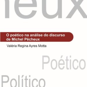 Poético na Análise do Discurso  de Michel Pêcheux
