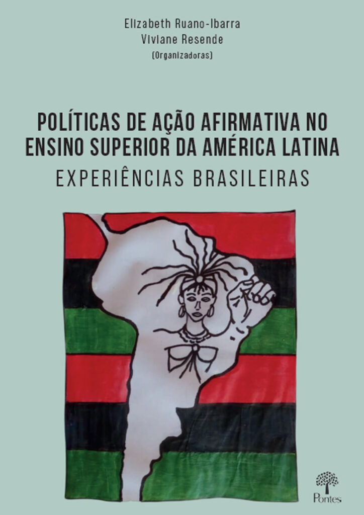 PolÍticas De AÇÃo Afirmativa No Ensino Superior Da AmÉrica Latina Pontes Editores 4492