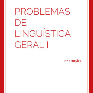 PROBLEMAS DE LINGUISTICA GERAL VOL I - 6 EDIÇÃO