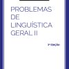 PROBLEMAS DE LINGUÍSTICA GERAL VOL II - 3 EDIÇÃO