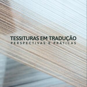 TESSITURAS EM TRADUÇÃO