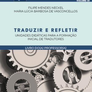TRADUZIR E REFLETIR LIVRO DO(A) PROFESSOR(A) VOL 1