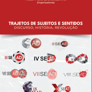 TRAJETOS DE SUJEITOS E SENTIDOS
