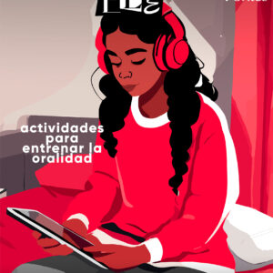 Practica Ele: actividades para entrenar la oralidad