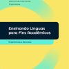 Ensinando línguas para fins acadêmicos: experiências e recursos