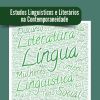 Estudos Linguísticos e Literários na Contemporaneidade