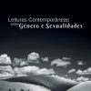 Leituras contemporâneas em gênero e sexualidades