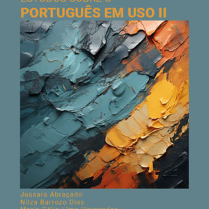 Estudos sobre o Português em Uso II