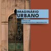 Imaginário urbano espaço de rememoração/comemoração