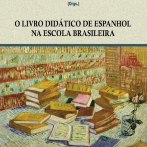 O Livro Didático de Espanhol na escola Brasileira