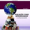 Avaliação como aprendizagem: o litígio da nota