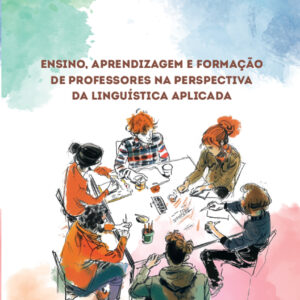 Ensino, aprendizagem e formação de professores na perspectiva da linguística aplicada