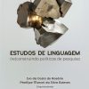 Estudos de linguagem: (re)construindo políticas de pesquisa