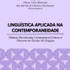 Linguística aplicada na contemporaneidade: Práticas decoloniais, letramentos críticos e discurso no ensino de línguas
