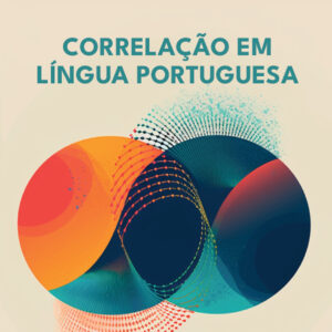 Correlação em Língua Portuguesa