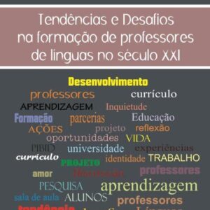 Tendências e Desafios na formação de professores de línguas no século XXI