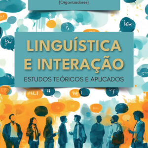 Linguística e interação: estudos teóricos e aplicados
