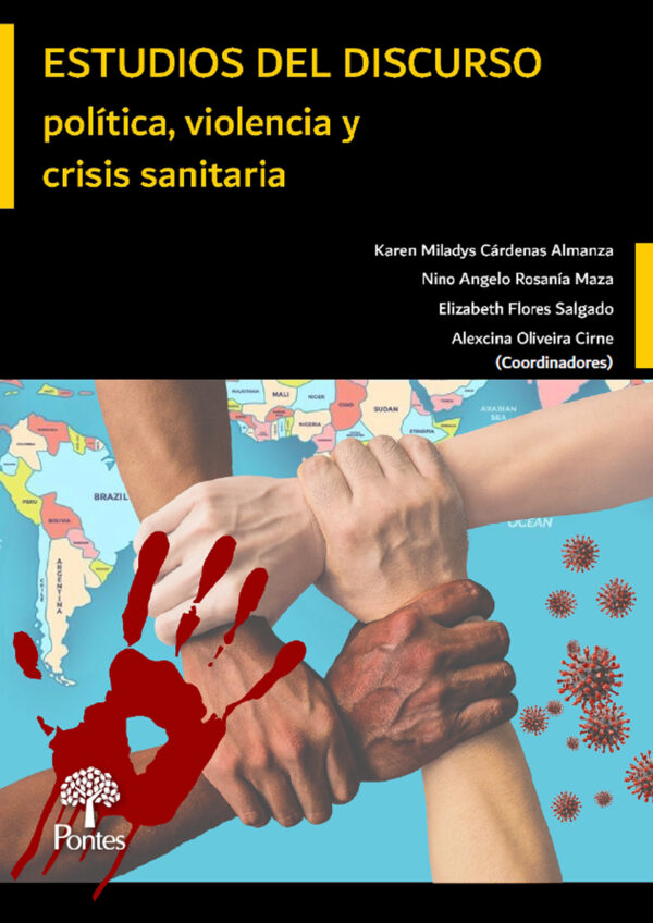 Estudios del discurso política, violencia y crisis sanitaria