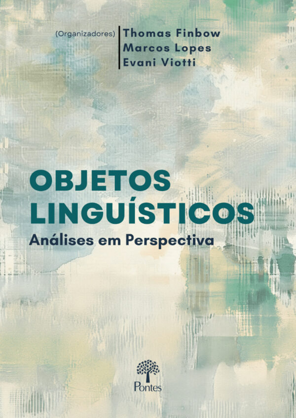 Objetos Linguísticos: análises em perspectiva