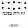 Discurso e Educação Linguística: diálogos possíveis