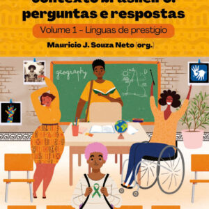 Educação Bilíngue no Contexto Brasileiro: perguntas e respostas
