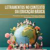 Letramentos no contexto da Educação Básica: pesquisas interventivas e propostas didáticas realizadas no Profletras