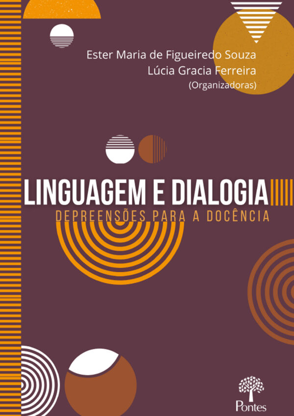 Linguagem e Dialogia: depreensões para a docência