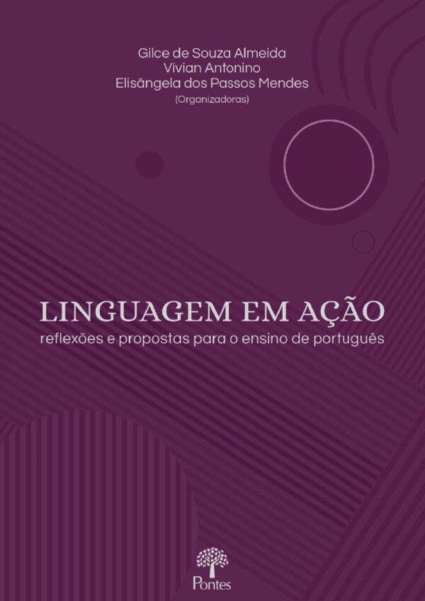 Linguagem em ação: reflexões e propostas para o ensino de português