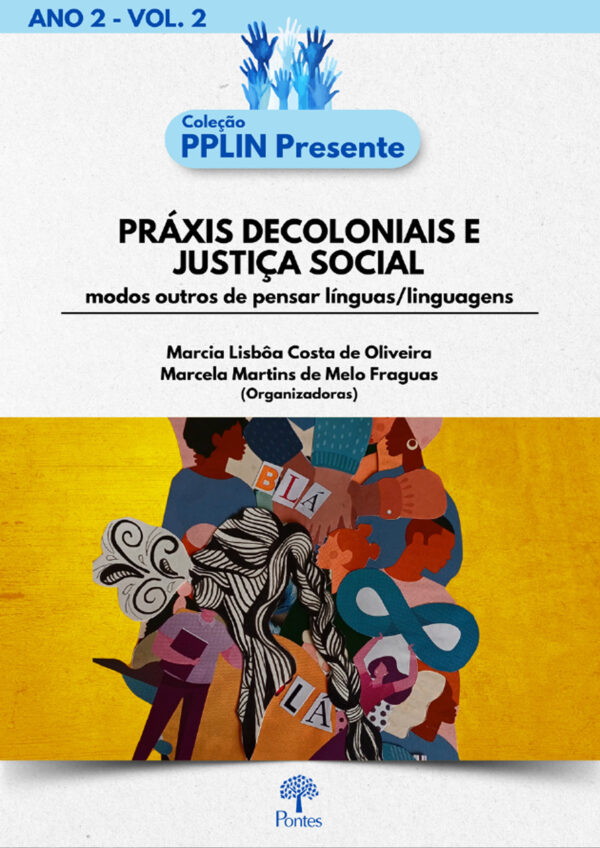 Práxis Decoloniais e Justiça Social: modos outros de pensar línguas/linguagens