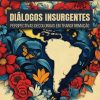 Diálogos insurgentes: perspectivas decoloniais em transformação
