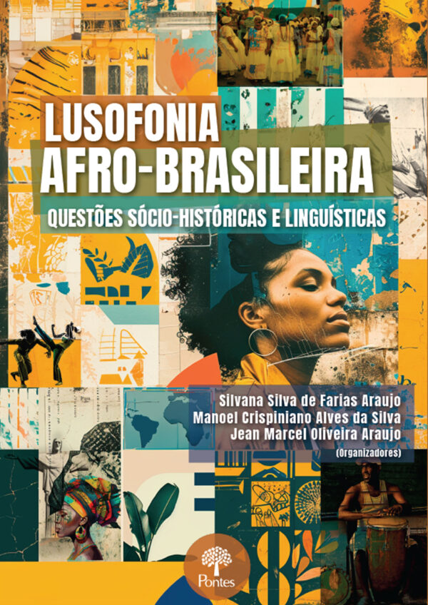 Lusofonia Afro-Brasileira: questões sócio-históricas e linguísticas