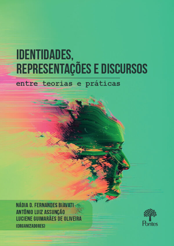 Identidades, representações e discursos: entre teorias e práticas