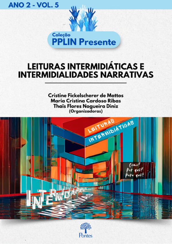 Leituras intermidiáticas e intermidialidades narrativas