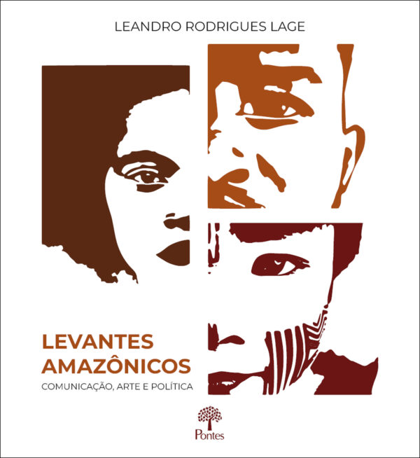 Levantes Amazônicos: Comunicação, arte e política