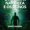 O homem, a natureza e os signos
