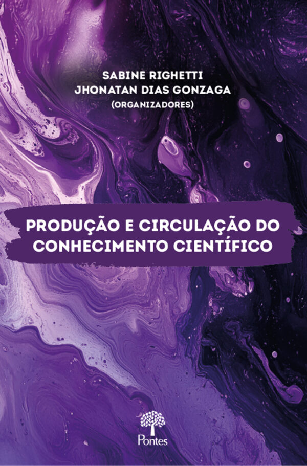 Produção e circulação do conhecimento científico