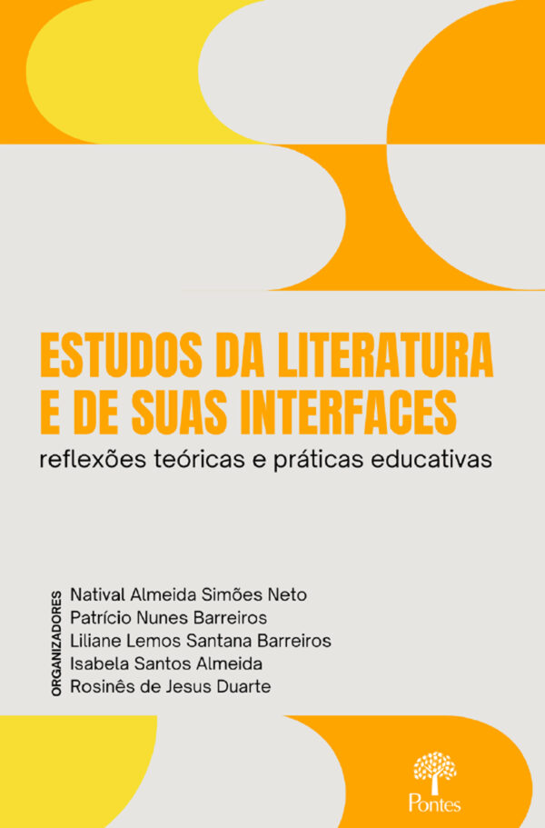 Estudos de literatura e de suas interfaces: reflexões teóricas e práticas educativas