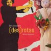 Em possíveis (des)rotas