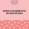 Escrita colaborativa na sala de aula