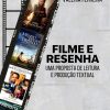 Filme e resenha: uma proposta de leitura e produção textual