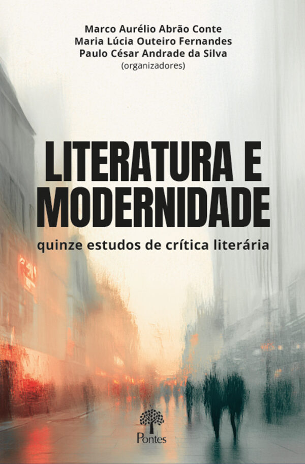 Literatura e Modernidade: quinze estudos de crítica literária