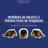 Memórias de enlaces e perspectivas de pesquisas: trabalhos em andamento