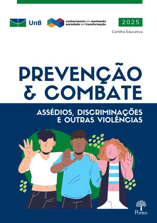 Prevenção e Combate aos Assédios, Discriminações e Outras Violências