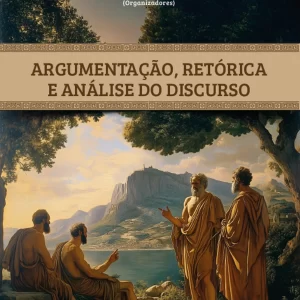 Argumentação, Retórica e Análise do Discurso