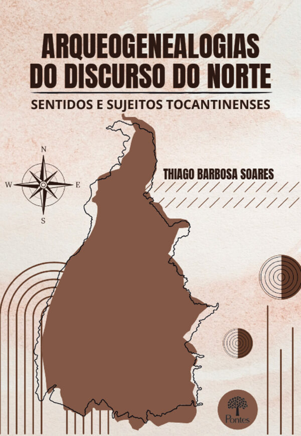 Arqueogenealogias do discurso do Norte: sentidos e sujeitos tocantinenses