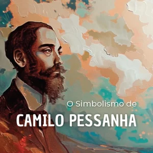 O simbolismo de Camilo Pessanha